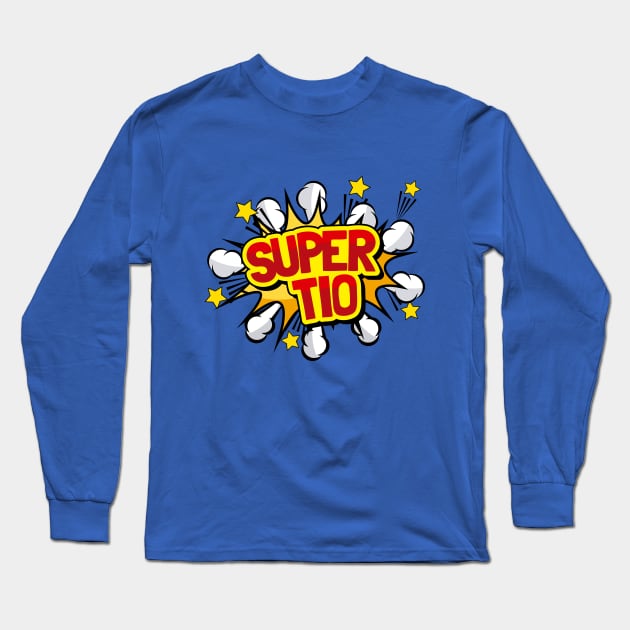 Super Tio Spanish Uncle Superhero Camisa T-shirt Cute Gift Long Sleeve T-Shirt by geekandgamerstore